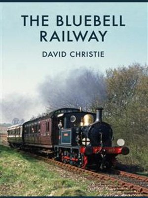 cover image of Bluebell Railway